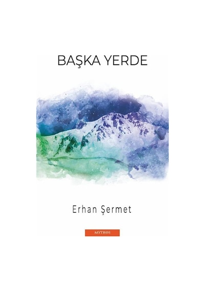 Başka Yerde / Erhan Şermet