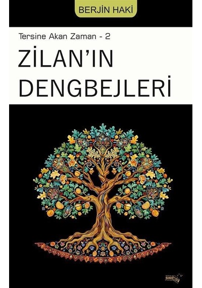 Zilan'ın Dengbejleri / Tersine Akan Zaman 2 / Berjin Haki
