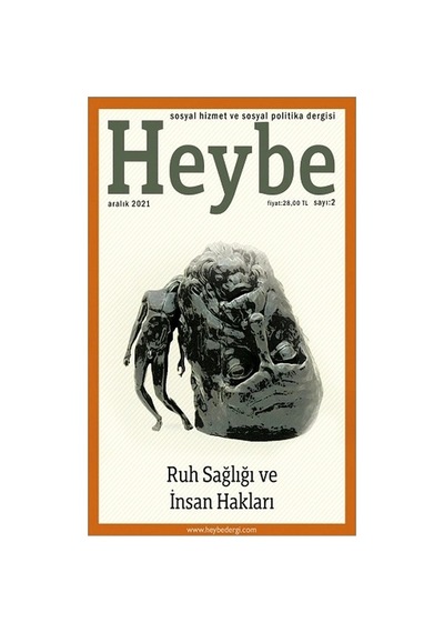 Heybe Sosyal Hizmet Ve Sosyal Politika Dergisi Sayı 2 - Aralık 2021