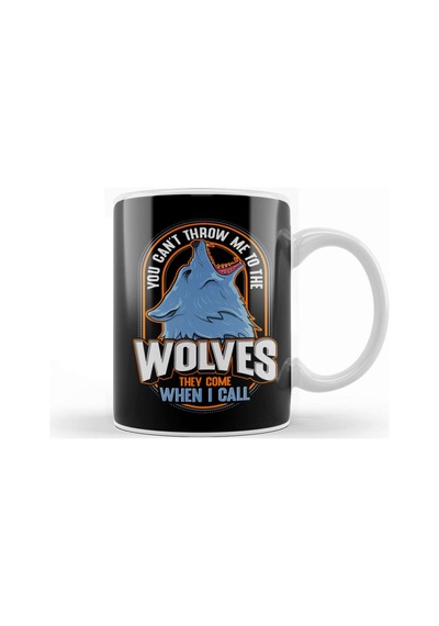 Cute The Wolves They Come When I Call Wolf Pack Kupa Bardak Porselen Karışık