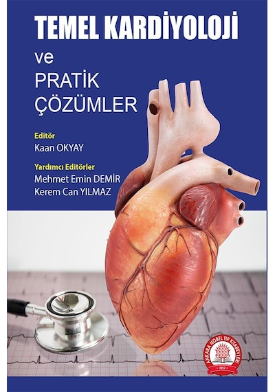 Temel Kardiyoloji Ve Pratik Çözümler
