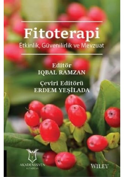 Fitoterapi: Etkinlik Güvenilirlik Ve Mevzuat
