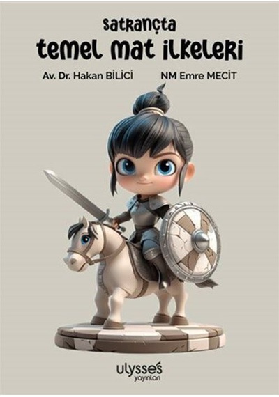 Satrançta Temel Mat İlkeleri / Av. Dr. Hakan Bilici