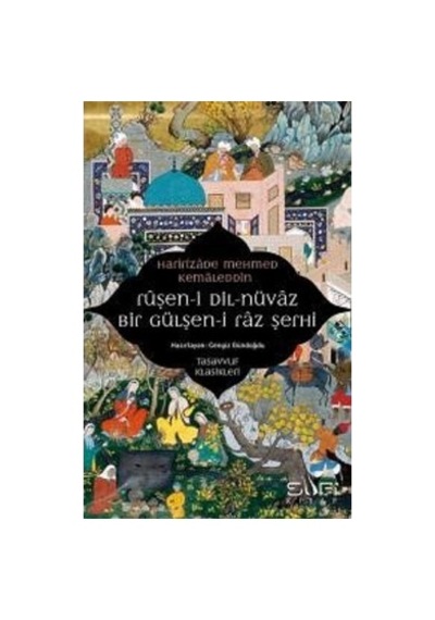Ruşeni Dilnüvaz: Tasavvuf Ve Müzik Üzerine Analizler