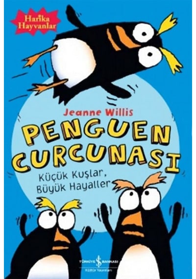 Penguen Curcunası - Jeanne Willis - İş Bankası Kültür Yayınları