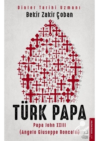 Türk Papa / Bekir Zakir Çoban 9786053116790