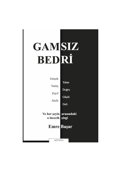Gamsız Bedri / Emre Başar
