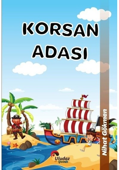 Korsan Adası - Nihat Dökmen - Uludaz Yayınları