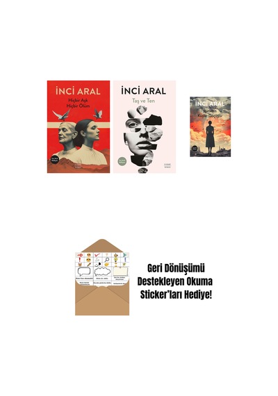 Hiçbir Aşk Hiçbir Ölüm + Taş Ve Ten + İçimden Kuşlar Göçüyor + Okuma Sticker'ları