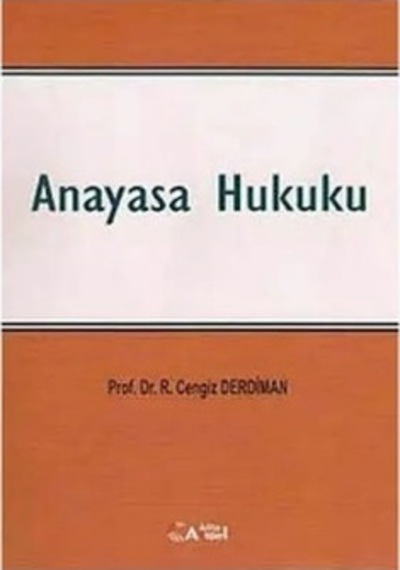 Anayasa Hukuku - Ramazan Cengiz Derdiman - Alfa Aktüel