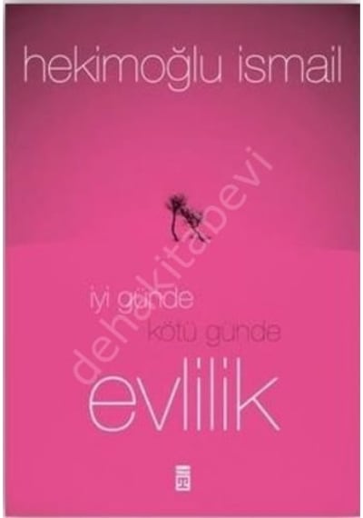 Iyi Günde Kötü Günde  Evlilik