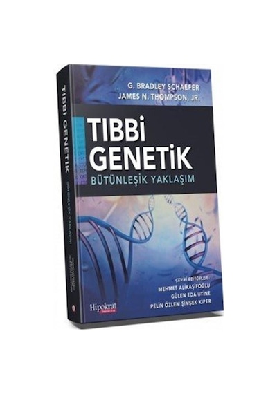Tıbbi Genetik Bütünleşik Yaklaşım / Kolektif