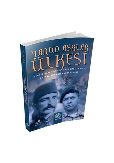 Yarim Aşklar Ülkesi - Harun Çolak - Mihribad 9786056725128