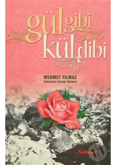 Gül Gibi Kül Dibi