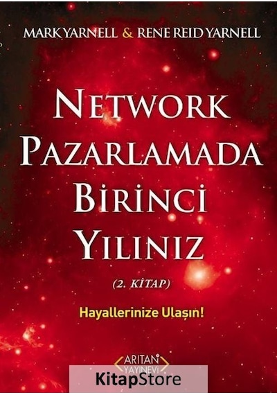 Network Pazarlamada Birinci Yılınız 2.Kitap - Mark Yarnell -  Rene Reid Yarnell - Arıtan Yayınevi