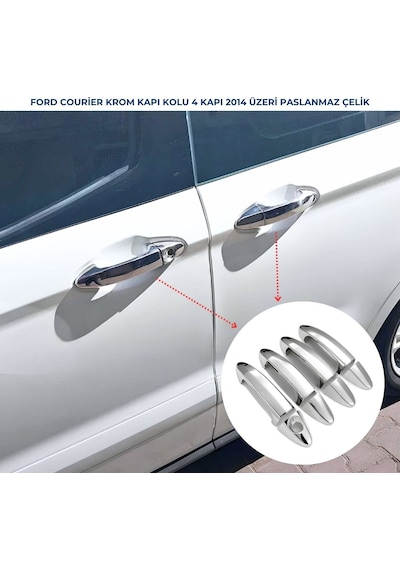 Ebal Otomotiv Ford Tourneo Courier Krom Kapı Kolu 4 Kapı 2014 Üzeri P. Çelik