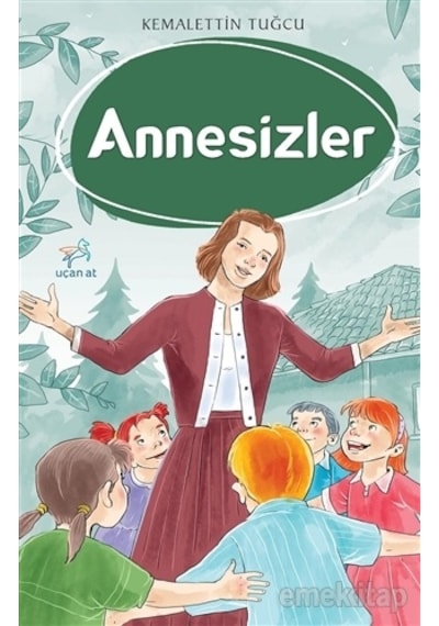 Annesizler - Kemalettin Tuğcu - Uçan At