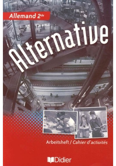 Alternative Arbeitsheft / Cahier d'activites 9782278061174