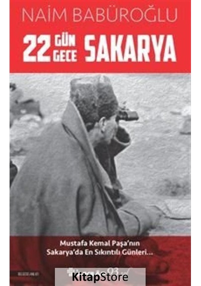 22 Gün 22 Gece Sakarya / Naim Babüroğlu