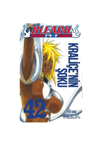 Bleach 42. Cilt / Kraliçe'nin Şoku / Tite Kubo