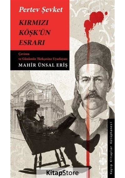 Kırmızı Köşk'ün Esrarı - Pertev Şevket - Karakarga