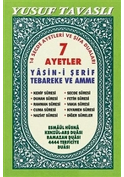 7 Ayetler - Yasin-i Şerif Tebareke ve Amme (C19) - Yusuf Tavaslı - Tavaslı