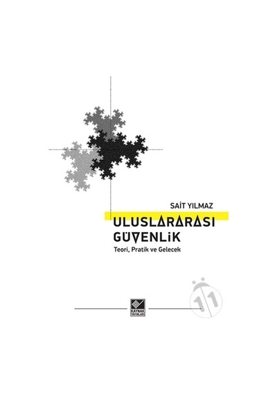 Uluslararası Güvenlik - Sait Yılmaz - Kaynak Yayınları
