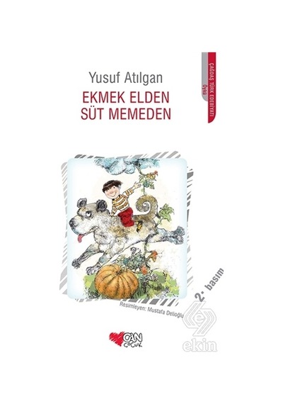 Ekmek Elden Süt Memeden/Yusuf Atılgan