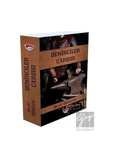 Demirciler Çarşısı - Şevki Özbilen - Ergenekon