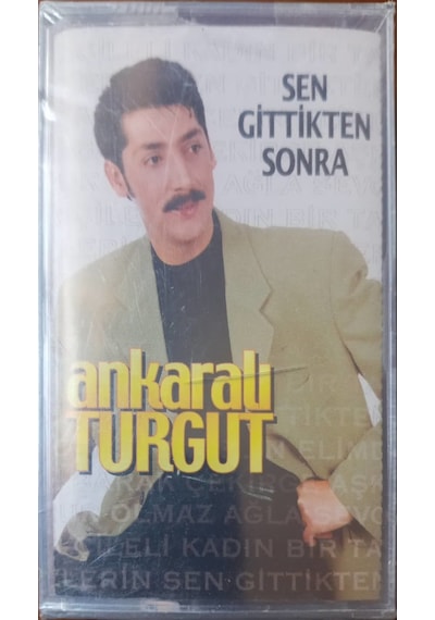 Plak Değildir Kaset Tir Ankaralı Turgut Sen Gittikten Sonra Açı