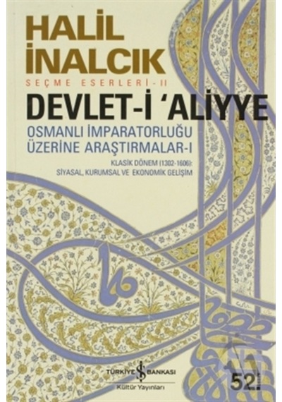 Devlet-I Aliyye - Osmanlı Imparatorluğu Üzerine Araştırmalar 1 234598323