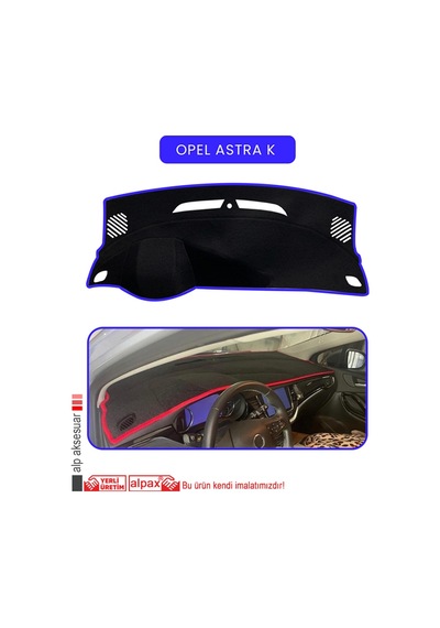 Opel Astra K Torpido Koruma Halısı Mavi Kenar