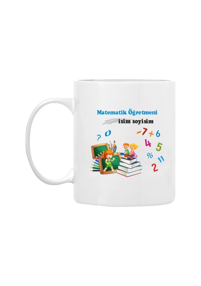 Kişiye Özel Matematik Öğretmeni Kupa Bardak İsim Yazılı Beyaz