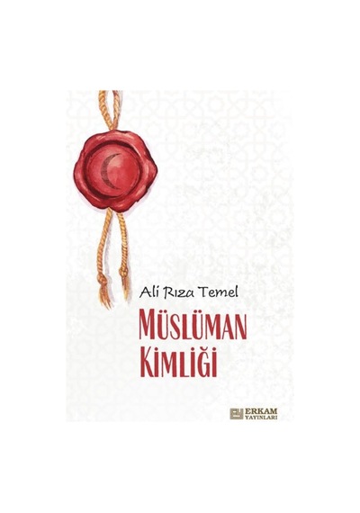 Müslüman Kimliği - Ali Rıza Temel 9786254400384