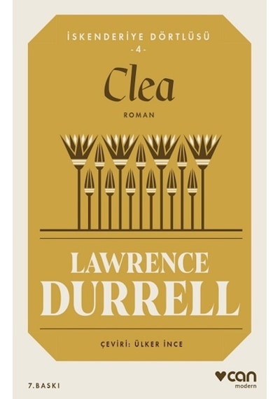 İskenderiye Dörtlüsü 4-Clea - Lawrence Durrell - Can Yayınları