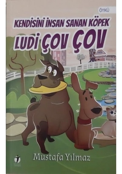 Kendisini İnsan Sanan Köpek Ludi Çov Çov - Mustafa Yılmaz - İki Eylül Yayınevi