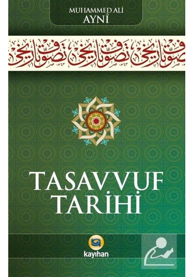 Tasavvuf Tarihi - Muhammed Ali Ayni - Kayıhan Yayınları