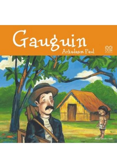 Gaugin - Arkadaş  Paul