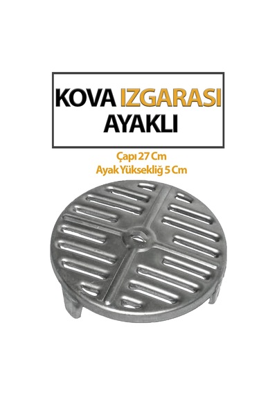 Soba Kova Izgarası Önden Delikli Kovalara Uyumlu. Kalın Saç. Çapı 27 Cm Ayak Yüksekliği 5 Cm