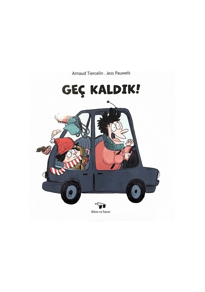 Geç Kaldık Bilim Ve Sanat Yayınları