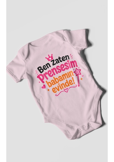 Morivokids Ben Zaten Prensesim Babamın Evinde Kısa Kollu Bebek Body %100 Pamuk Bebe Pembe