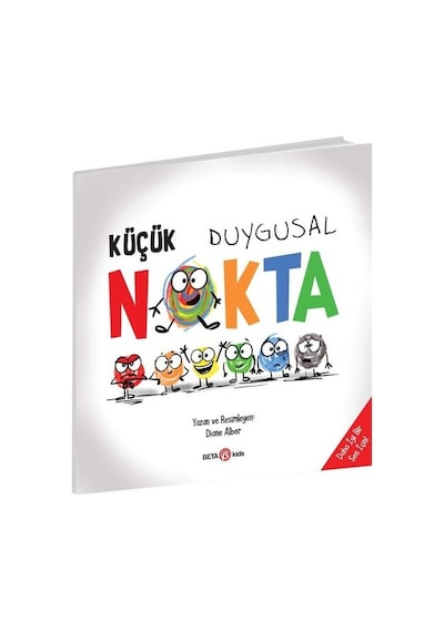 Küçük Duygusal Nokta - Diane Alber - Beta Kids