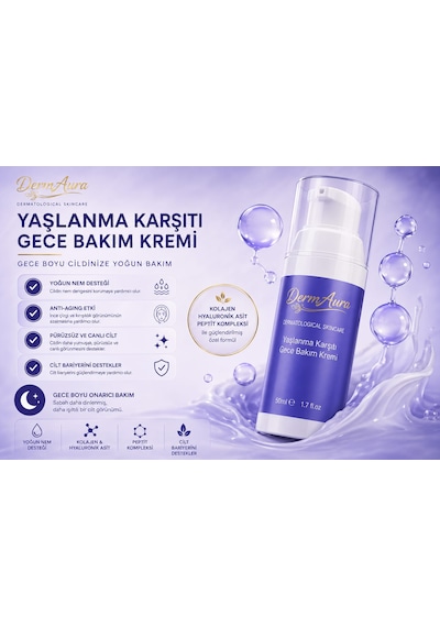 Dermaura Yaşlanma Karşıtı Gece Bakım Kremi Kolajen & Hyaluronik Asit 50 Ml