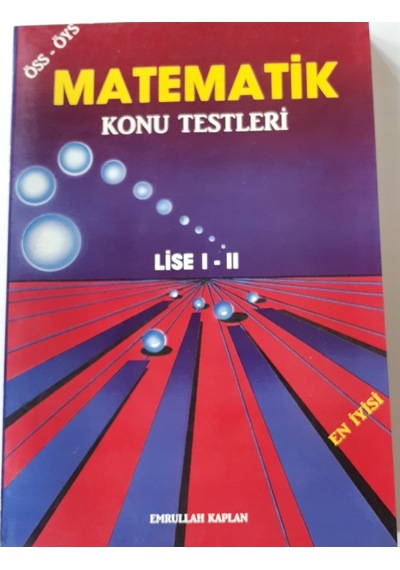 Lise 1-2 Matematik Konu Testleri Öss-Öys 1983 Yılı Basım E.Kaplan