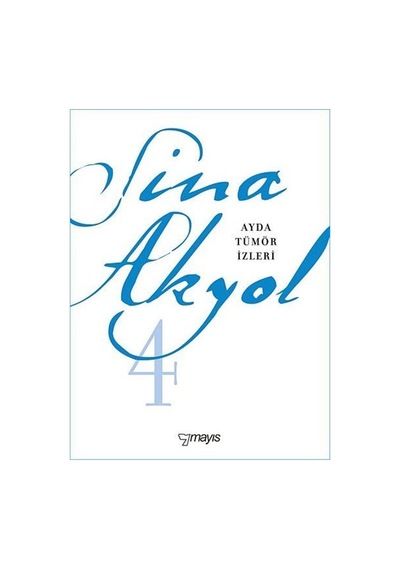 Ayda Tümör İzleri / Sina Akyol