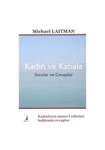 Kadın ve Kabala - Michael Laitman - Alter Yayınları
