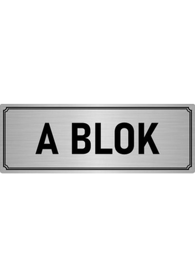 Metal Yönlendirme Levhası, Departman Kapı İsimliği A Blok 7x20 cm Gümüş Renk