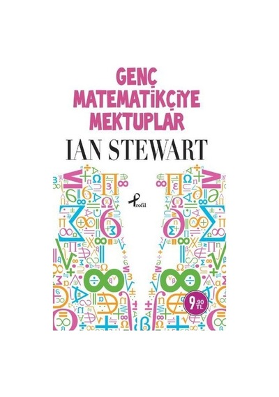 Genç Matematikçiye Mektuplar  - Ian Stewart  - Profil Kitap