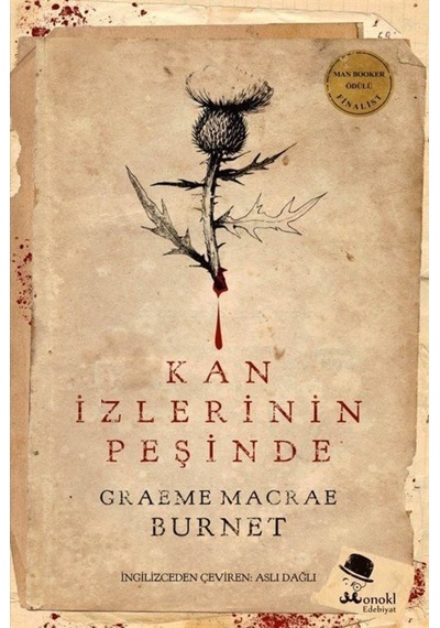 Kan Izlerinin Peşinde / Graeme Macrae Burnet