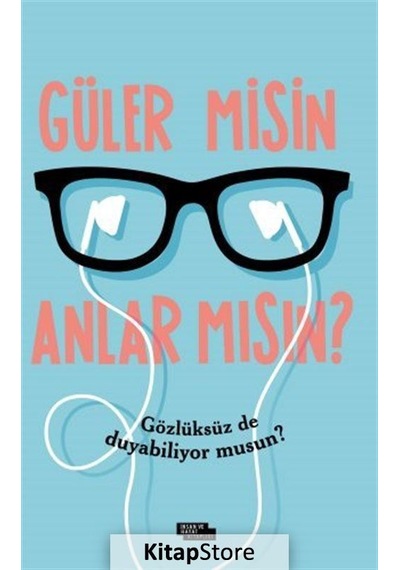 Güler misin Anlar mısın? - İdris Eren - İnsan ve Hayat Kitaplığı